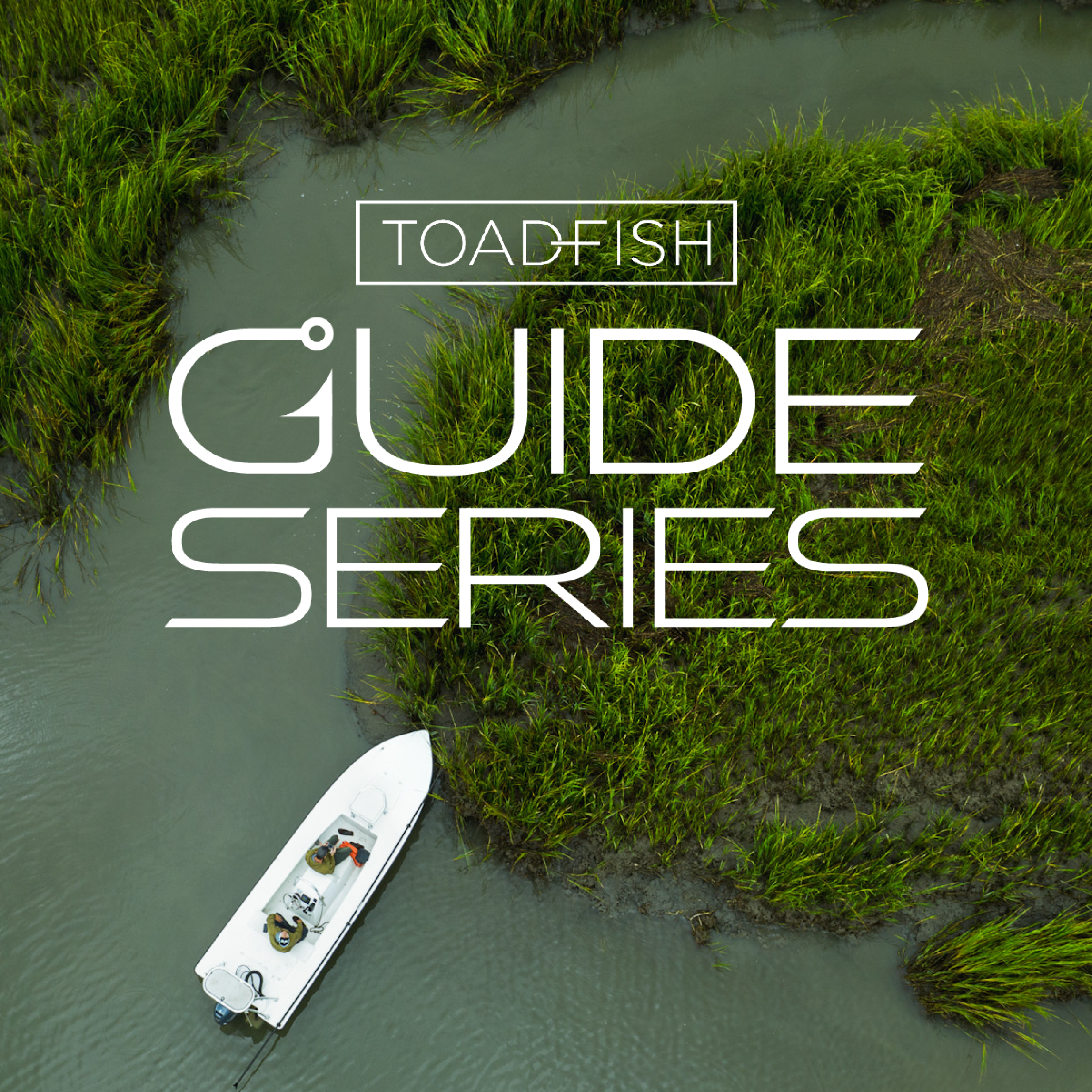 Toadfish Guide Series | Capt. Rob Williams